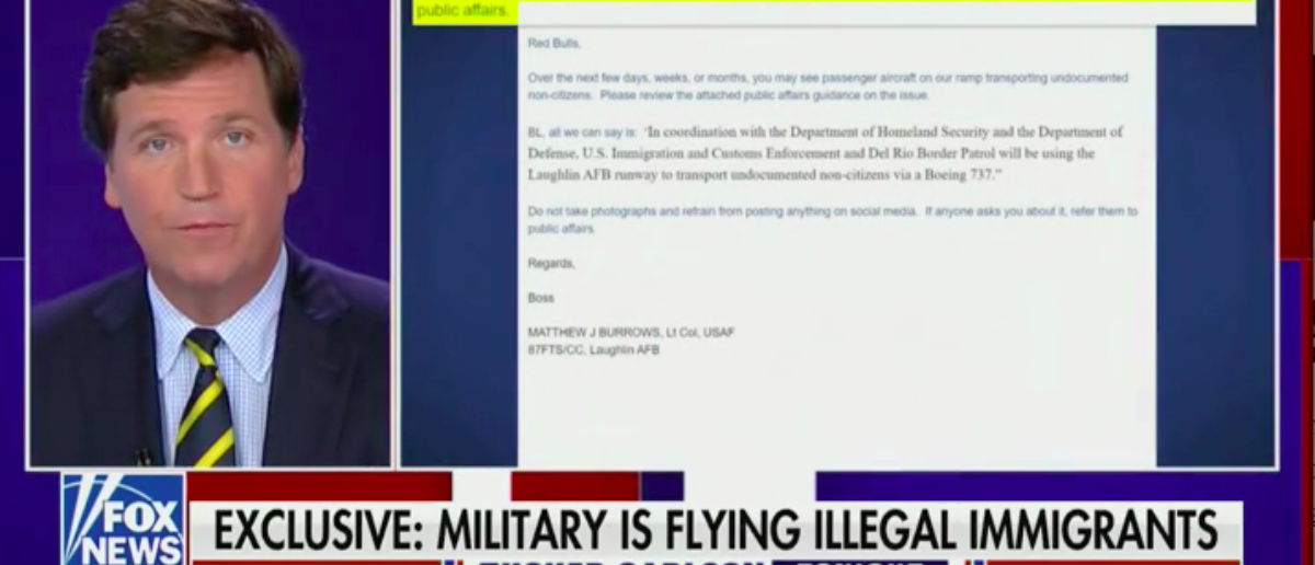 Tucker Carlson Reports DHS Is Secretly Using A Military Air Base To Move Illegal Migrants To Unknown Locations