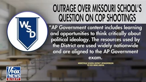 Wentzville School District Comes Under Fire for Disgusting Cop Shooting Test Question (VIDEO)