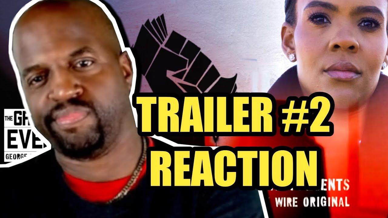 Candace Owens BLM George Floyd Movie 2nd Trailer Reaction