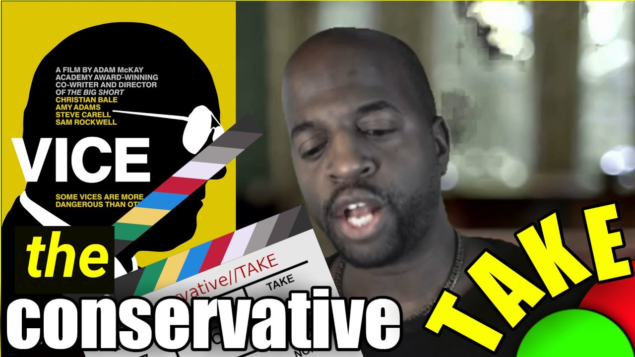 Vice (2018) Movie Review – a Conservative//TAKE
