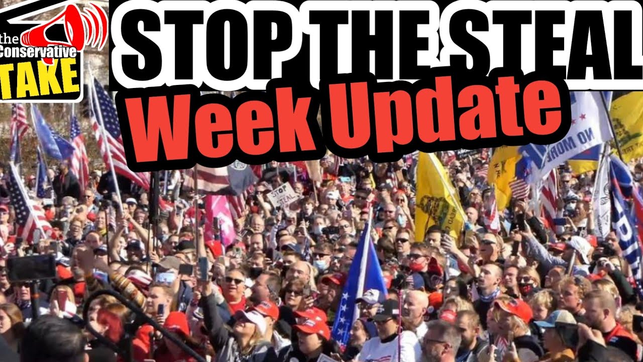 Election STOP THE STEAL weekly wrap-up