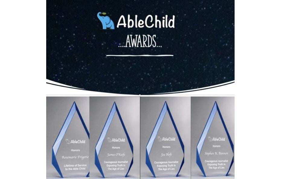 AbleChild Awards Update: Seating Limited for Recognition Dinner in February with James O’Keefe, Joe Hoft and Maureen Bannon
