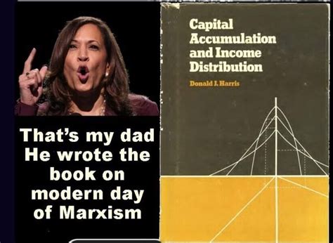 Donald J. Harris’s Capital Accumulation and Income Distribution: A Marxist Influence and Its Implications for Kamala Harris