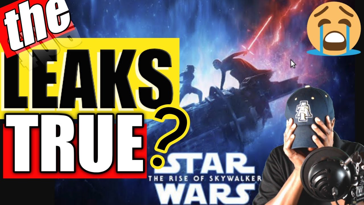 Star Wars: The Rise of Skywalker Trailer PROVES the  Leaks are True?